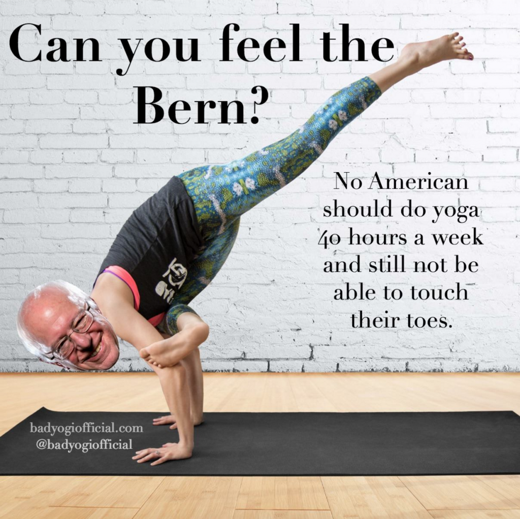Bad Yogi Yoga Trump Clinton Sanders Bad Yogi Magazine